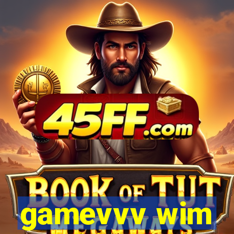 gamevvv wim